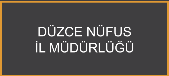 Düzce Nüfus İl Müdürlüğü