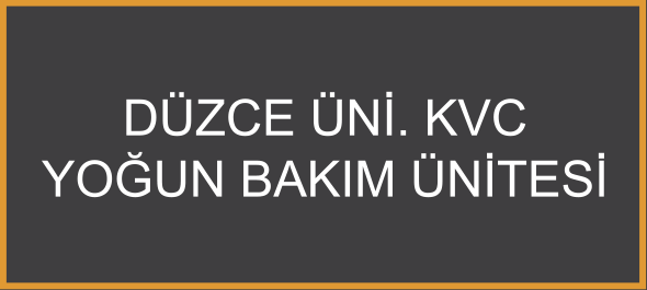 Düzce Üni. KVC Yoğun Bakım Ünitesi