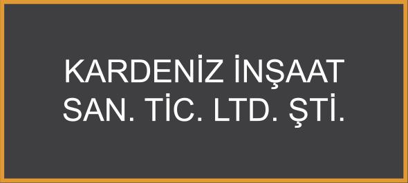 Kardeniz İnşaat San. Tic. Ltd. Şti.