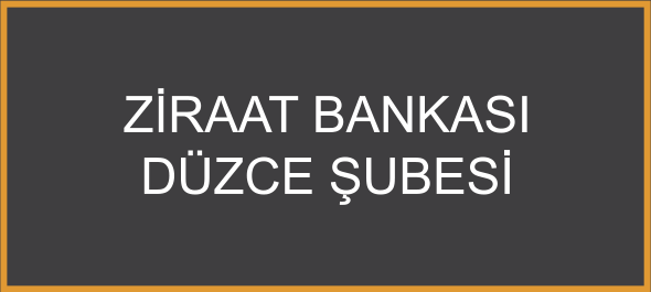 Ziraat Bankası Düzce Şubesi