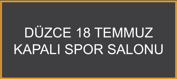 Düzce 18Temmuz Kapalı Spor Salonu